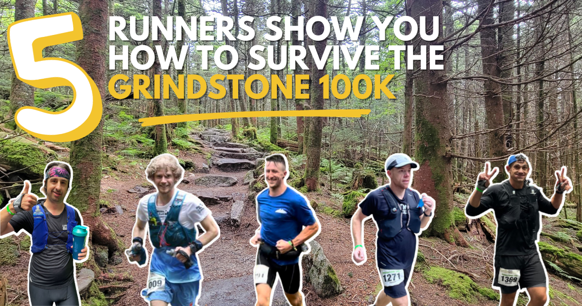 5 Runners Show You How to Survive the Grindstone 100K by Abigail Lock