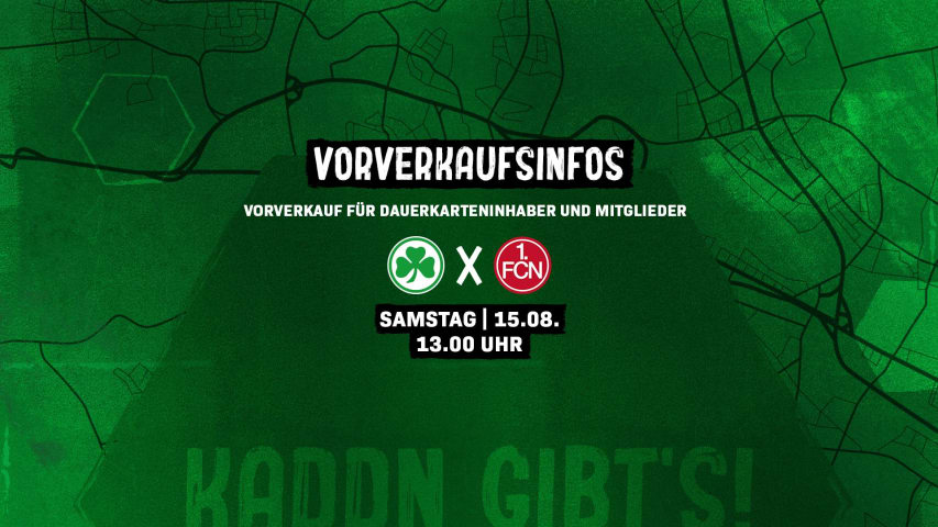 Vorverkauf fürs Derby | SpVgg Greuther Fürth
