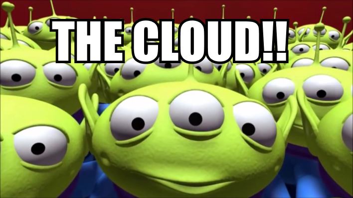 Toy Story Meme of little Aliens saying 'the cloud'