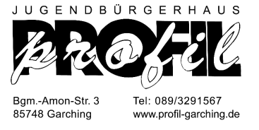 Profilbanner von Jugendzentrum PROFIL - Konzertveranstalter*in aus Garching bei München