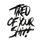 TIRED OF YOUR SHIT! - Band aus Remscheid Profilbild von TIRED OF YOUR SHIT! - Band aus Remscheid