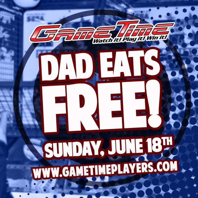 DAD EATS FREE!