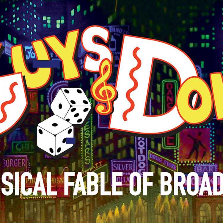 Rivertown Theaters for the Performing Arts presents: "Guys and Dolls"