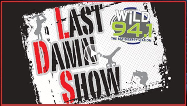 WiLD 94.1's Last Damn Show