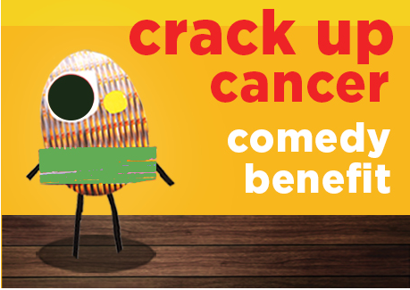 12th Annual Crack Up Cancer Comedy Benefit