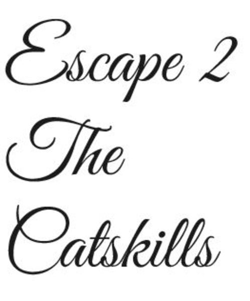 Escape 2 The Catskills Escape 2 The Catskills