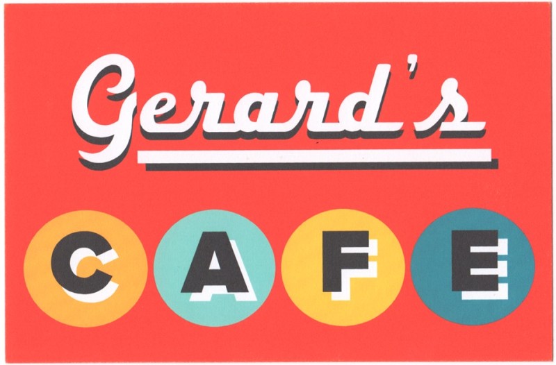 Gerard’s Cafe Gerard’s Cafe