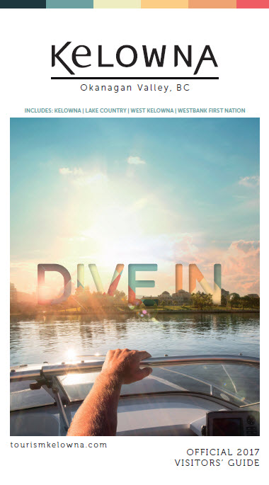 Dive In The 2017 Kelowna Visitors Guide Is Here