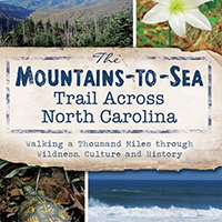 The Mountains-to-Sea Trail Across North Carolina