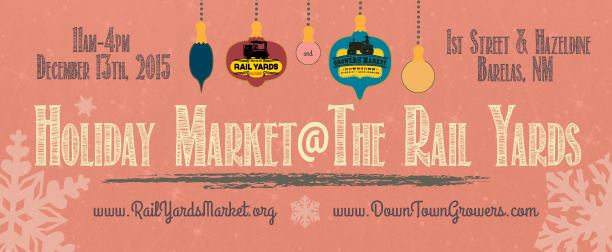 2015 Holiday Market at the Albuquerque Rail Yards