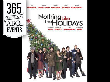 Film: Nothing Like the Holidays - VisitAlbuquerque.org