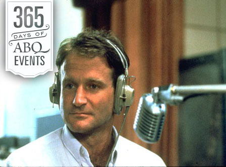 Robin Williams Retrospective: Good Morning, Vietnam - VisitAlbuquerque.org
