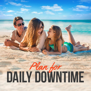 Plan for Daily Downtime