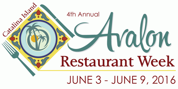 Avalon Restaurant Week 2017 - Catalina Island