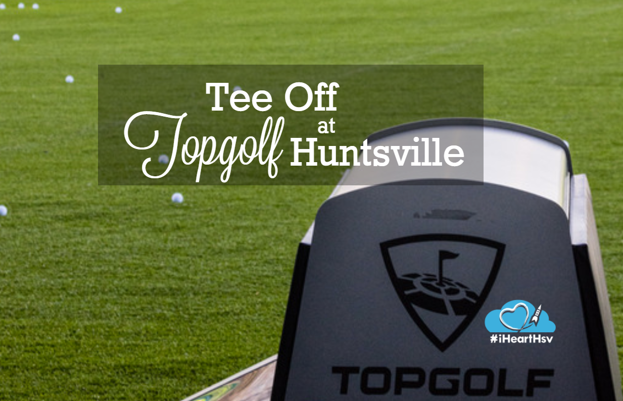 Tee Off at Topgolf Huntsville