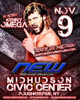 Northeast Wrestling with Kenny Omega at the Mid-Hudson Civic Center!