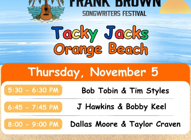Frank Brown Songwriter's Festival @ Tacky Jacks Orange Beach