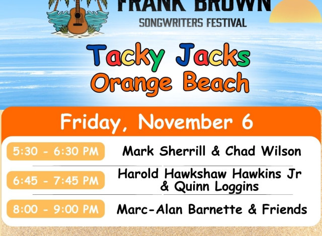 Frank Brown Songwriter's Festival @ Tacky Jacks Orange Beach