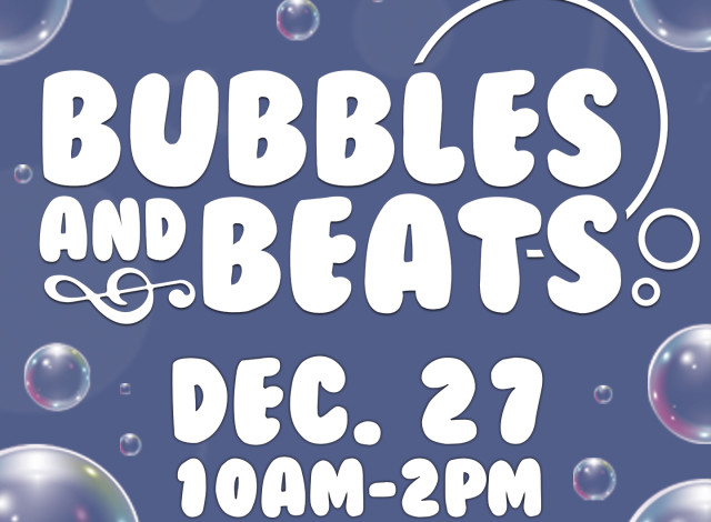 Bubbles & Beats