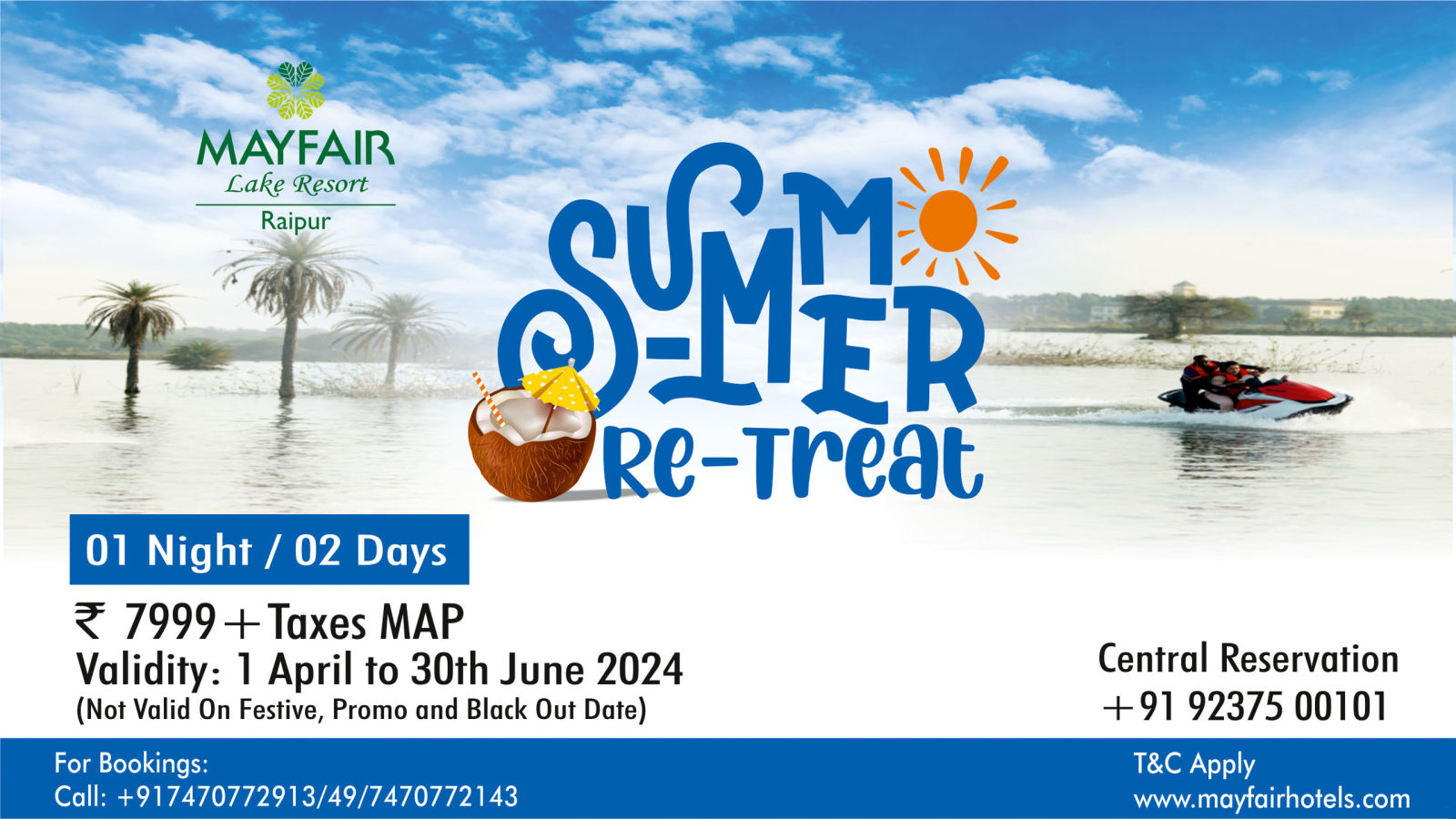 Summer Re-treat offer