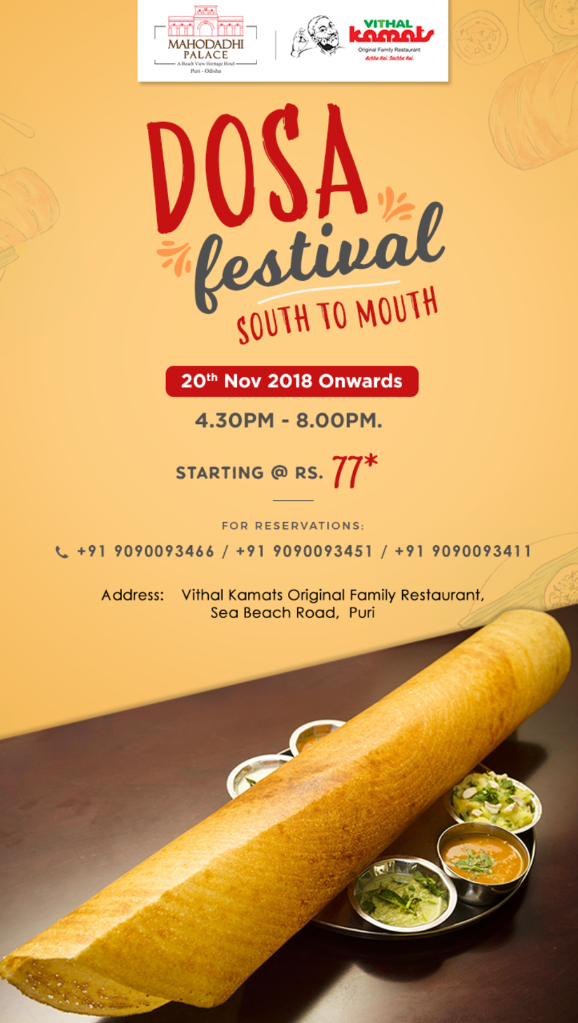 Dosa Festival at Vithal Kamat s Original Family Restaurant in Mahodadhi Palace - A Beach View Heritage Resort in Puri mrbvsg