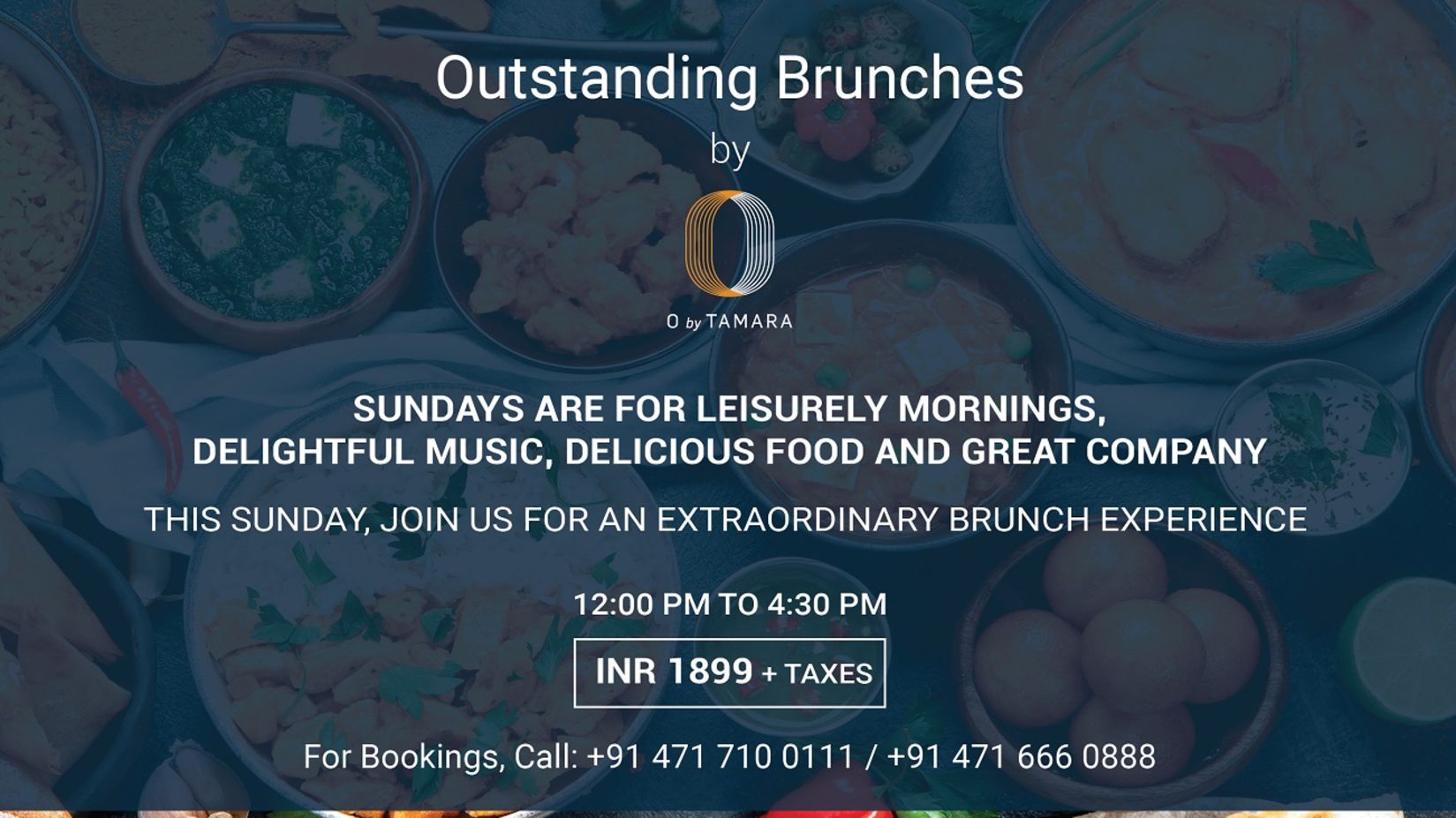 Brunch at O by Tamara Trivandrum