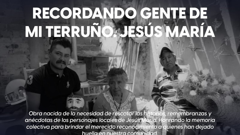 Recordando Gente de Mi Terruño: Jesús María