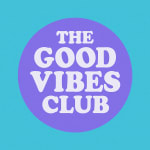GOOD VIBES CLUB