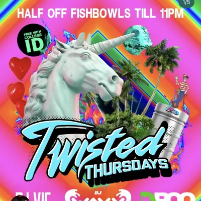 1/22 TWISTED Thurs