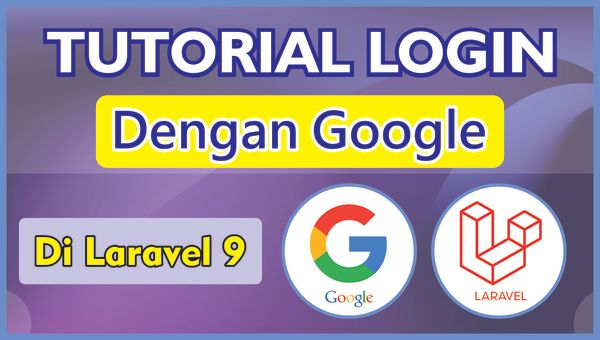 Login Menggunakan Google Di Laravel 9