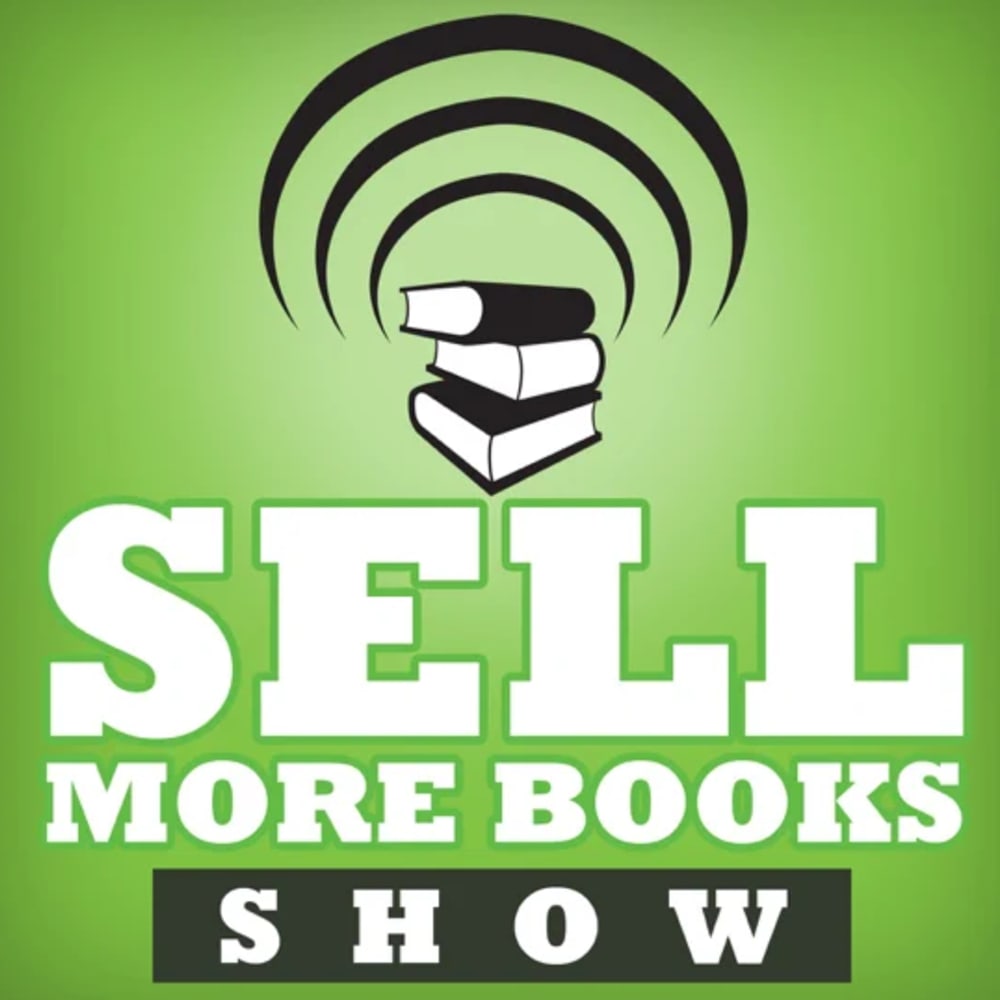 The Sell More Books Show