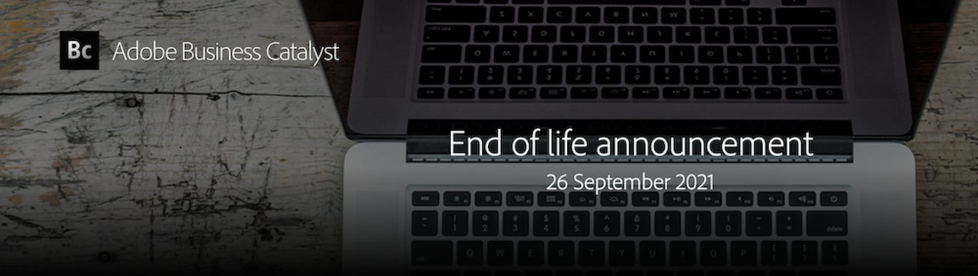 Adobe Business Catalyst EOL