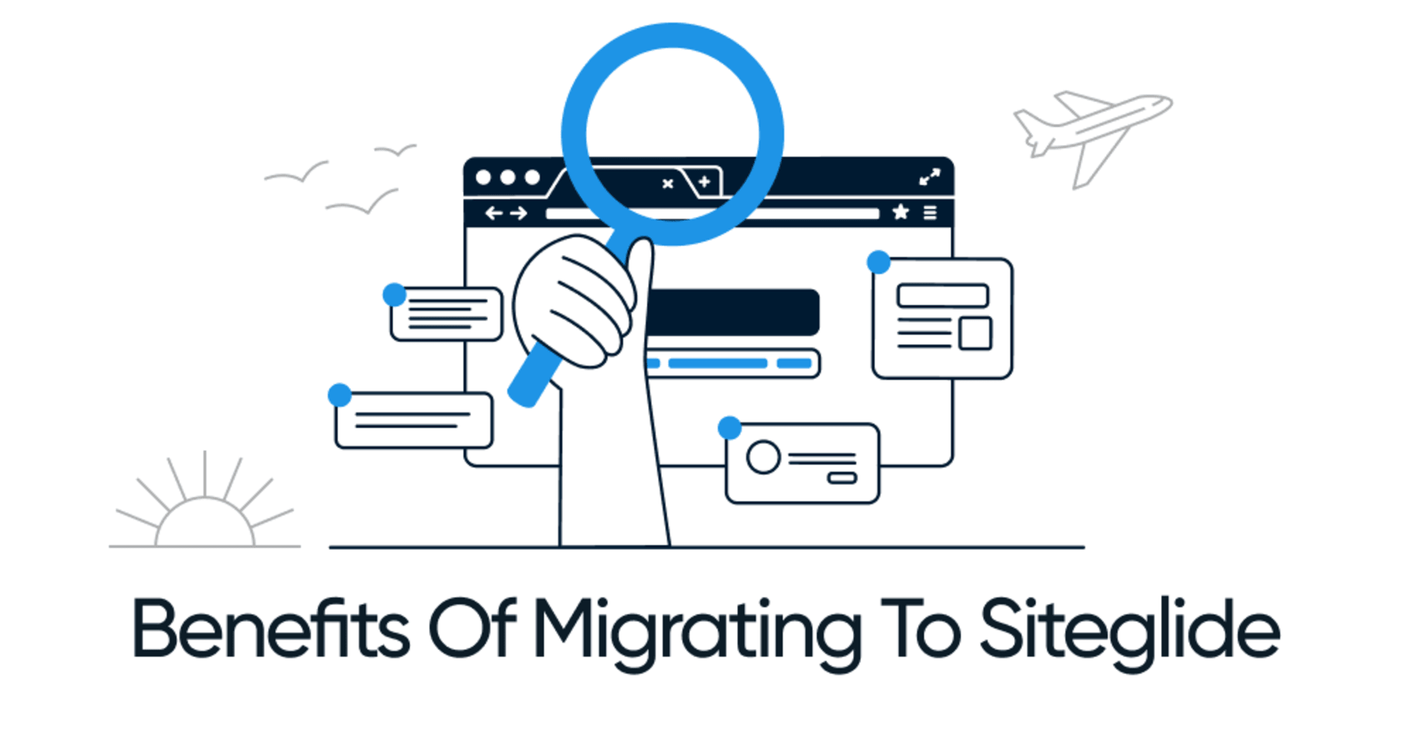blog image - benefits of migrating to Siteglide