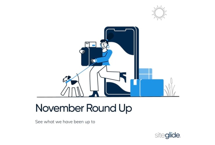Siteglide's November Round-up Blog 