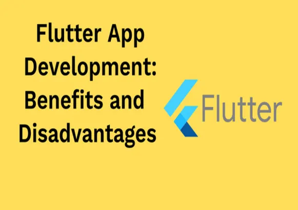 Flutter App Development: Weighing the Pros Against the Cons