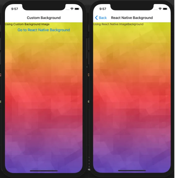 React Native Background Image: Hình ảnh nền có thể giúp ứng dụng của bạn trở nên hấp dẫn hơn và thu hút người dùng. Hãy xem các hình ảnh liên quan đến React Native Background Image để tìm hiểu cách tạo nền độc đáo và thú vị cho ứng dụng của bạn. Với React Native, bạn có thể dễ dàng thêm các hình ảnh nền và tùy chỉnh chúng theo ý muốn.