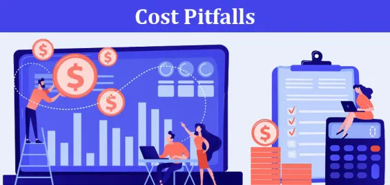 Cost Pitfalls