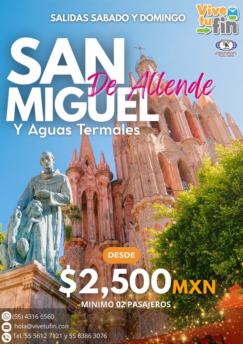 San Miguel de Allende y Aguas Termales