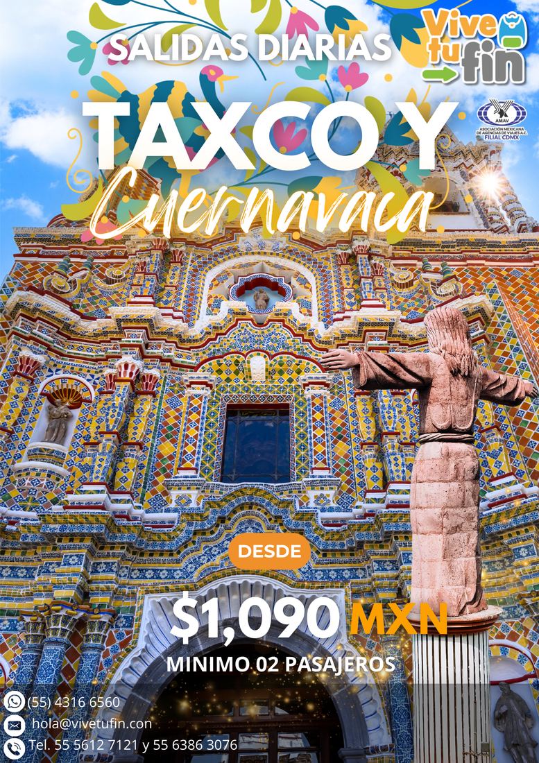 Taxco y Cuernavaca