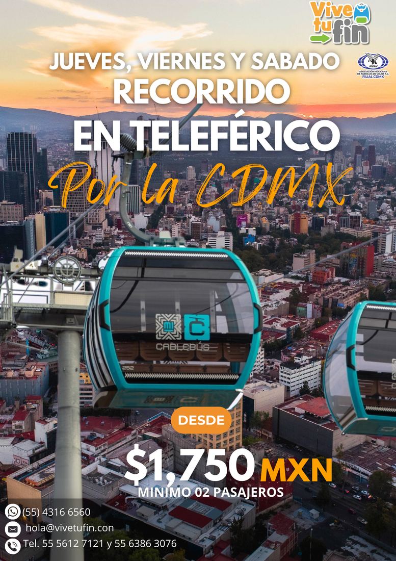 Recorrido en Teleférico por CDMX