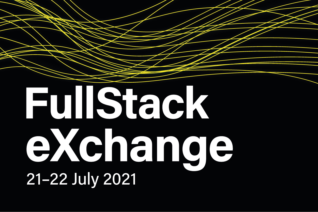 FullStack eXchange 2021: The Conference on JavaScript & Node