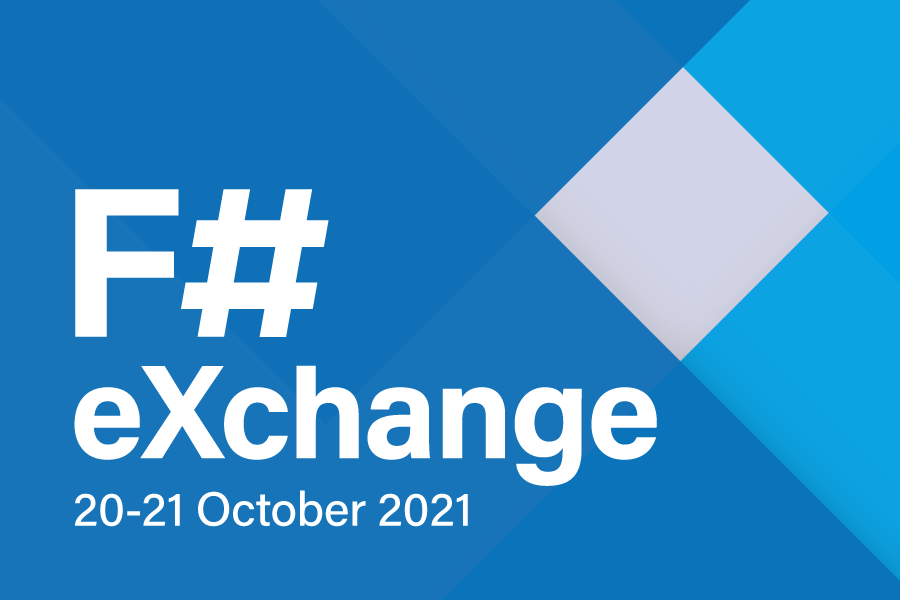 F# eXchange 2021