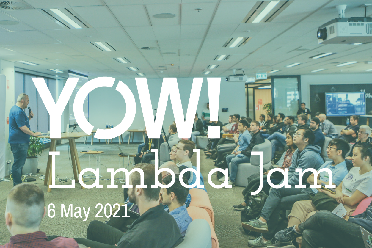 YOW! Lambda Jam 2021
