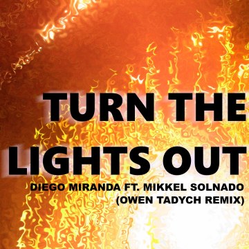 Diego Miranda ft. Mikkel Solnado - Turn The Lights Out (Owen Tadych remix) Artwork