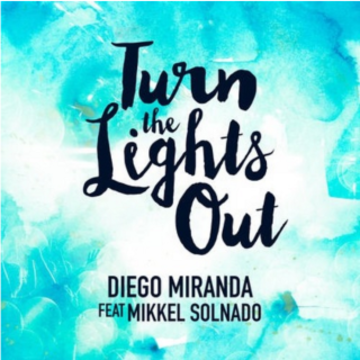 Diego Miranda ft. Mikkel Solnado - Turn The Lights Out (danielcastillo remix) Artwork