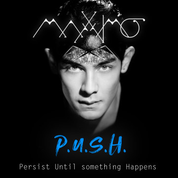 Máxximo - P.U.S.H. (Persist Until Something Happens) Artwork