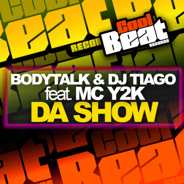 Bodytalk & DJ Tiago - Da Show ft. MC Y2K (Radio Edit) Artwork