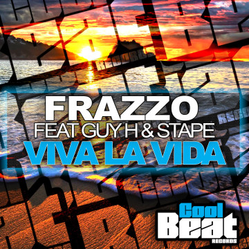 Frazzo - Viva La Vida ft. Guy H & Stape Artwork
