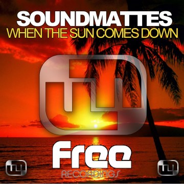 Soundmattes - When the Sun Comes Down Artwork