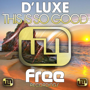 D' Luxe - This Is So Good Artwork